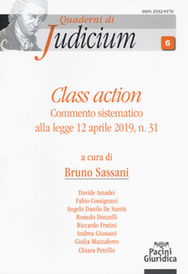 Class action. Commento sistematico alla legge 12 aprile 2019, n. 31 - Librerie.coop Class action. Commento sistematico alla legge 12 aprile 2019, n. 31 - Librerie.coop