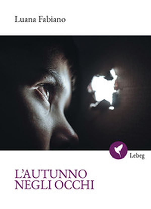 L'autunno negli occhi - Librerie.coop L'autunno negli occhi - Librerie.coop