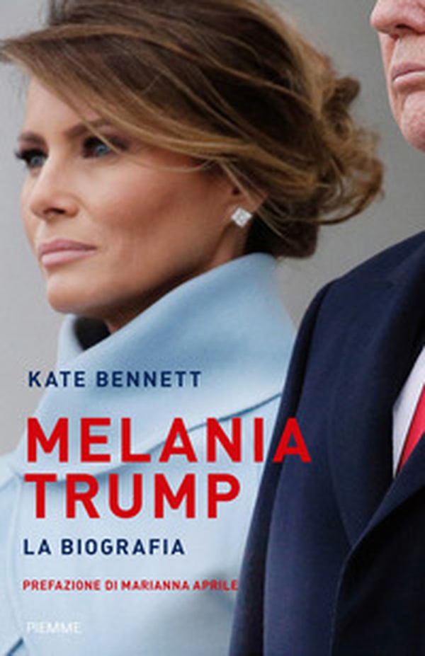 Melania Trump. La biografia - Librerie.coop Melania Trump. La biografia - Librerie.coop