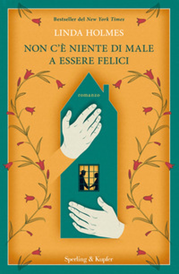 Non c'è niente di male a essere felici - Librerie.coop Non c'è niente di male a essere felici - Librerie.coop