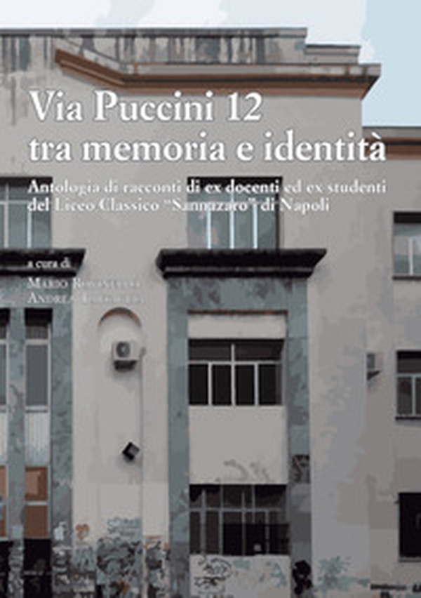Via Puccini 12 tra memoria e identità - Librerie.coop Via Puccini 12 tra memoria e identità - Librerie.coop