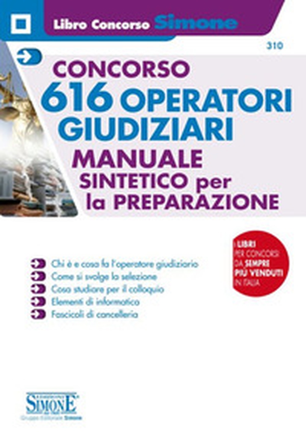 Concorso 616 operatori giudiziari. Manuale sintetico per la preparazione - Librerie.coop Concorso 616 operatori giudiziari. Manuale sintetico per la preparazione - Librerie.coop