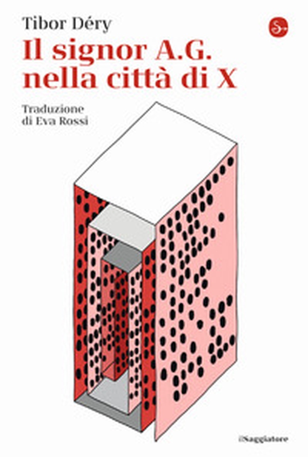 Il signor A.G. nella città di X - Librerie.coop Il signor A.G. nella città di X - Librerie.coop