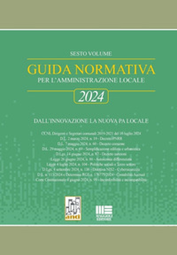 Guida normativa per l'amministrazione locale 2024. Dall'innovazione la nuova PA locale - Librerie.coop Guida normativa per l'amministrazione locale 2024. Dall'innovazione la nuova PA locale - Librerie.coop