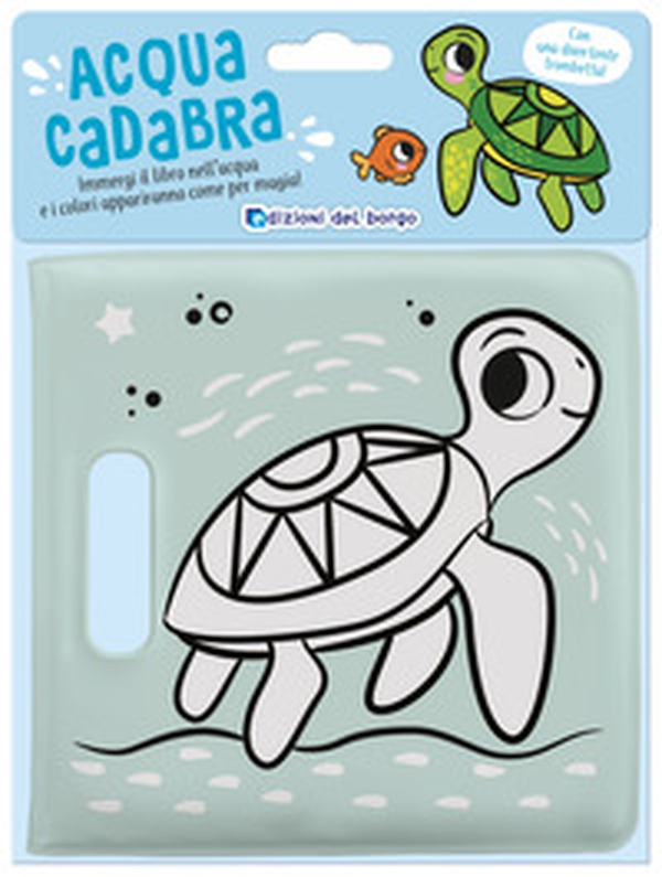 Tartaruga. Acquacadabra - Librerie.coop Tartaruga. Acquacadabra - Librerie.coop