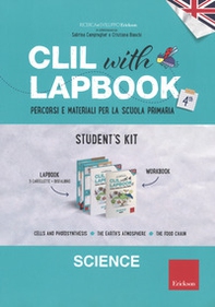 CLIL with lapbook. Science. Quarta. Student's kit - Librerie.coop