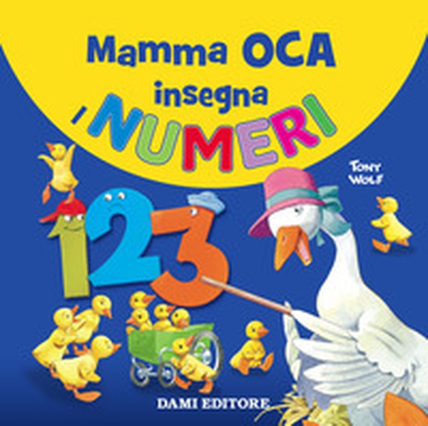 Mamma oca insegna i numeri - Librerie.coop Mamma oca insegna i numeri - Librerie.coop