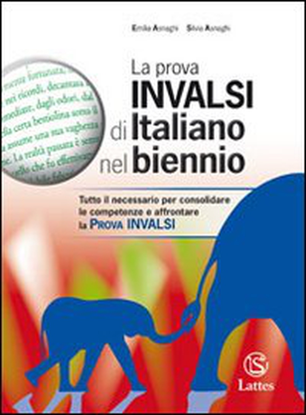 La prova INVALSI di italiano. Senza soluzioni. Per la Scuola media - Librerie.coop La prova INVALSI di italiano. Senza soluzioni. Per la Scuola media - Librerie.coop