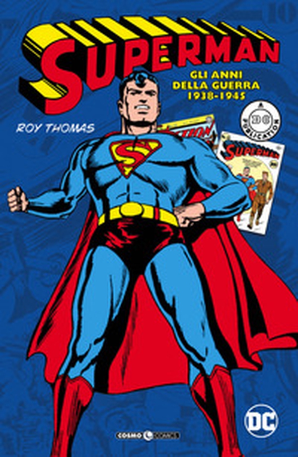 Superman: gli anni della guerra 1938-1945 - Librerie.coop Superman: gli anni della guerra 1938-1945 - Librerie.coop