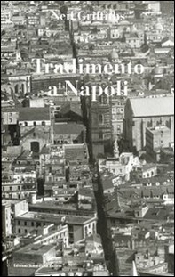 Tradimento a Napoli - Librerie.coop