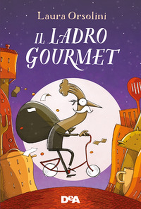 Il ladro gourmet - Librerie.coop Il ladro gourmet - Librerie.coop