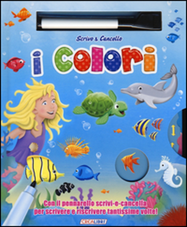 I colori. Scrivo & cancello - Librerie.coop I colori. Scrivo & cancello - Librerie.coop