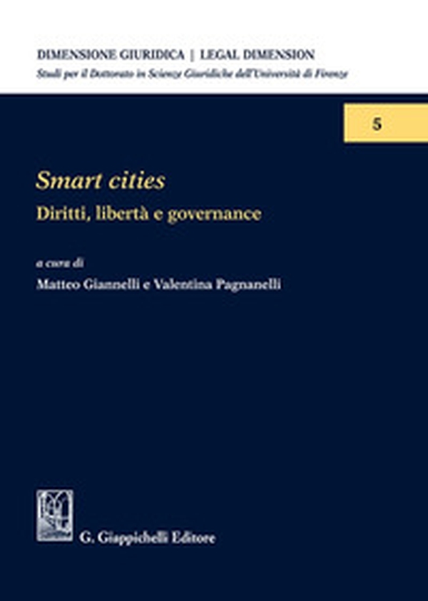 Smart cities. Diritti, libertà e governance - Librerie.coop Smart cities. Diritti, libertà e governance - Librerie.coop