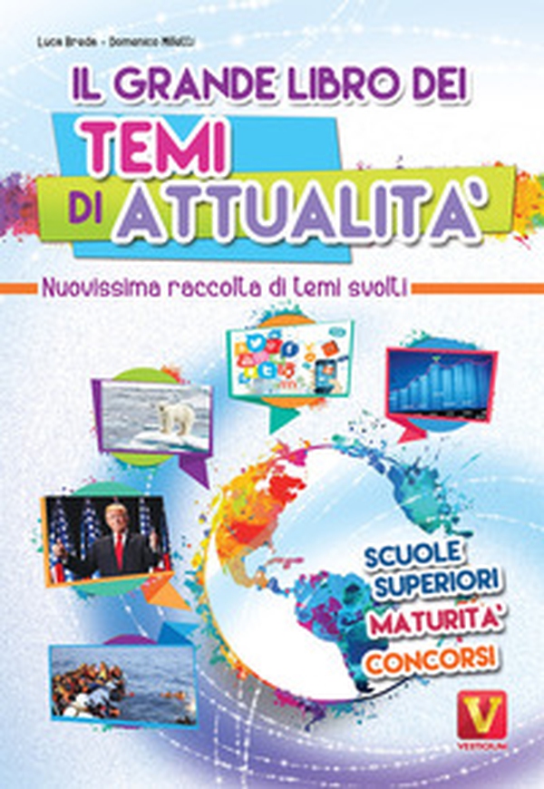Il grande libro dei temi di attualità. Nuovissima raccolta di temi svolti. Scuole superiori, maturità, concorsi - Librerie.coop Il grande libro dei temi di attualità. Nuovissima raccolta di temi svolti. Scuole superiori, maturità, concorsi - Librerie.coop
