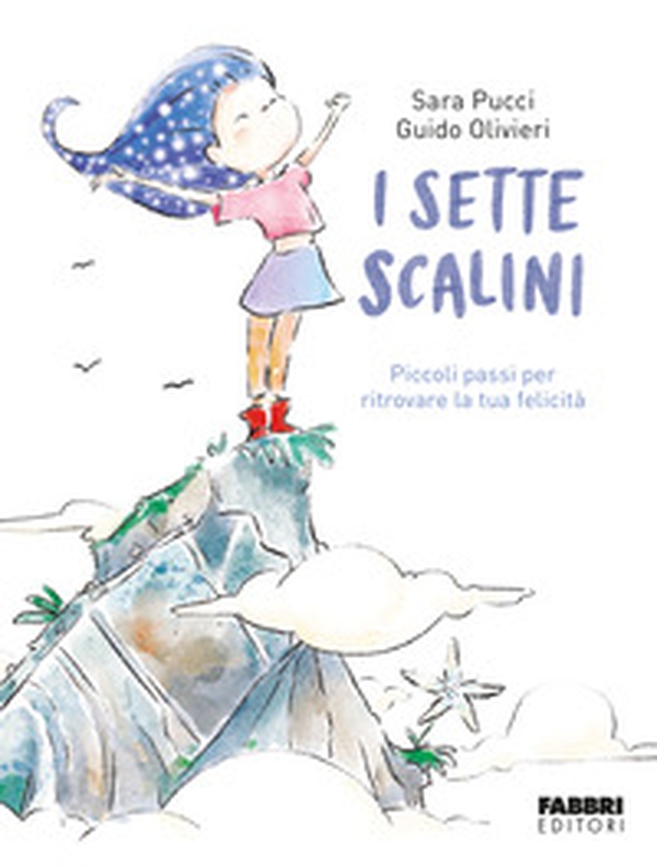 I sette scalini. Piccoli passi per ritrovare la tua felicità - Librerie.coop I sette scalini. Piccoli passi per ritrovare la tua felicità - Librerie.coop