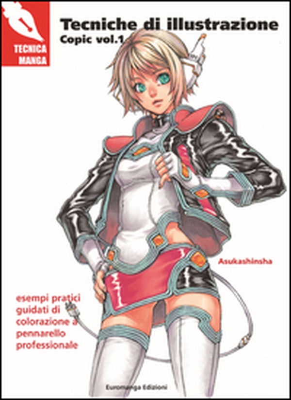 Tecniche di illustrazione. Copic - Librerie.coop Tecniche di illustrazione. Copic - Librerie.coop