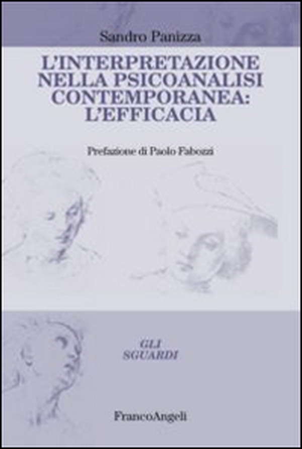 L'interpretazione nella psicoanalisi contemporanea: l'efficacia - Librerie.coop L'interpretazione nella psicoanalisi contemporanea: l'efficacia - Librerie.coop