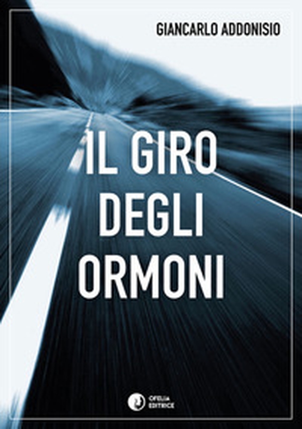 Il giro degli ormoni - Librerie.coop Il giro degli ormoni - Librerie.coop