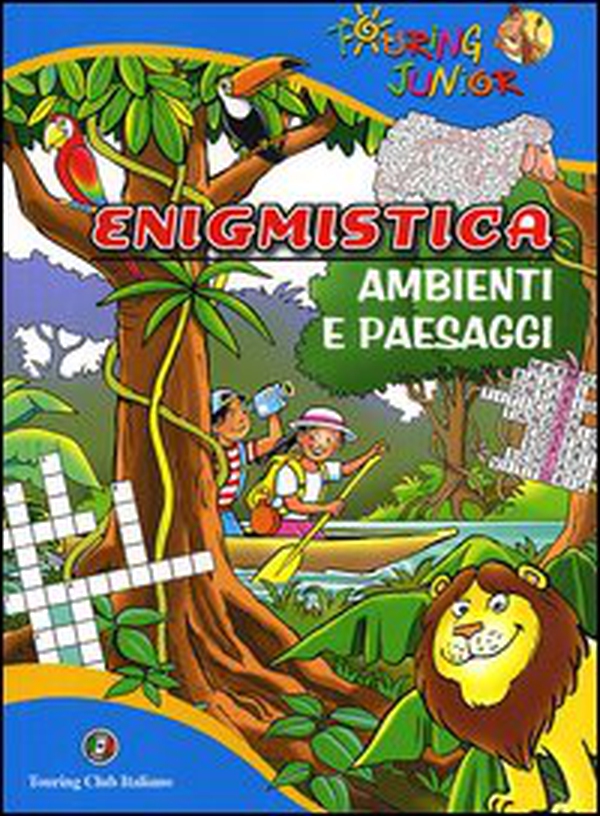 Enigmistica. Ambienti e paesaggi - Librerie.coop Enigmistica. Ambienti e paesaggi - Librerie.coop