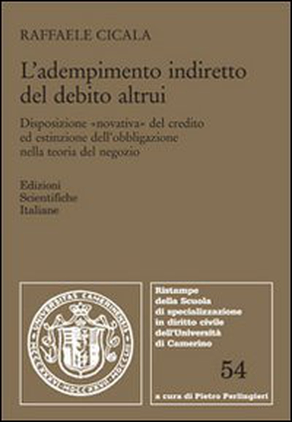 L'adempimento indiretto del debito altrui - Librerie.coop L'adempimento indiretto del debito altrui - Librerie.coop