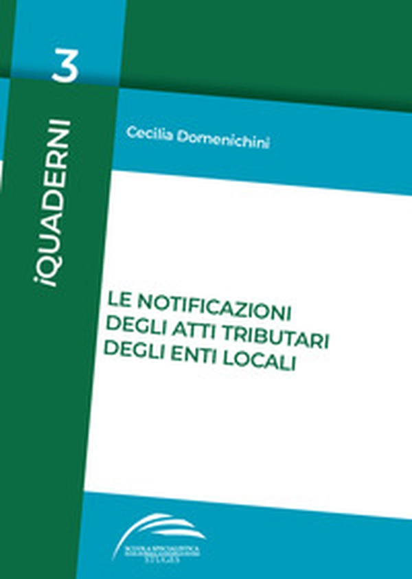 Le notificazioni degli atti tributari degli enti locali - Librerie.coop Le notificazioni degli atti tributari degli enti locali - Librerie.coop