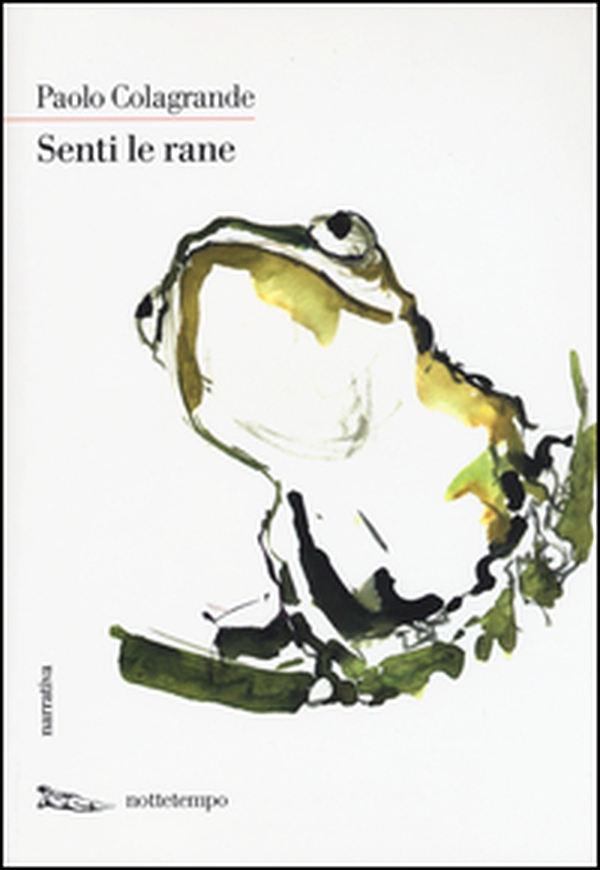 Senti le rane - Librerie.coop Senti le rane - Librerie.coop