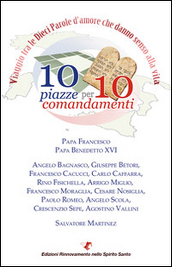 10 piazze per 10 comandamenti - Librerie.coop 10 piazze per 10 comandamenti - Librerie.coop