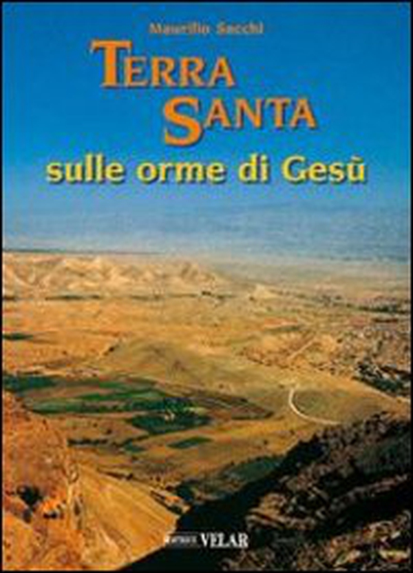 Terra Santa. Sulle orme di Gesù vol. 1-2 - Librerie.coop Terra Santa. Sulle orme di Gesù vol. 1-2 - Librerie.coop