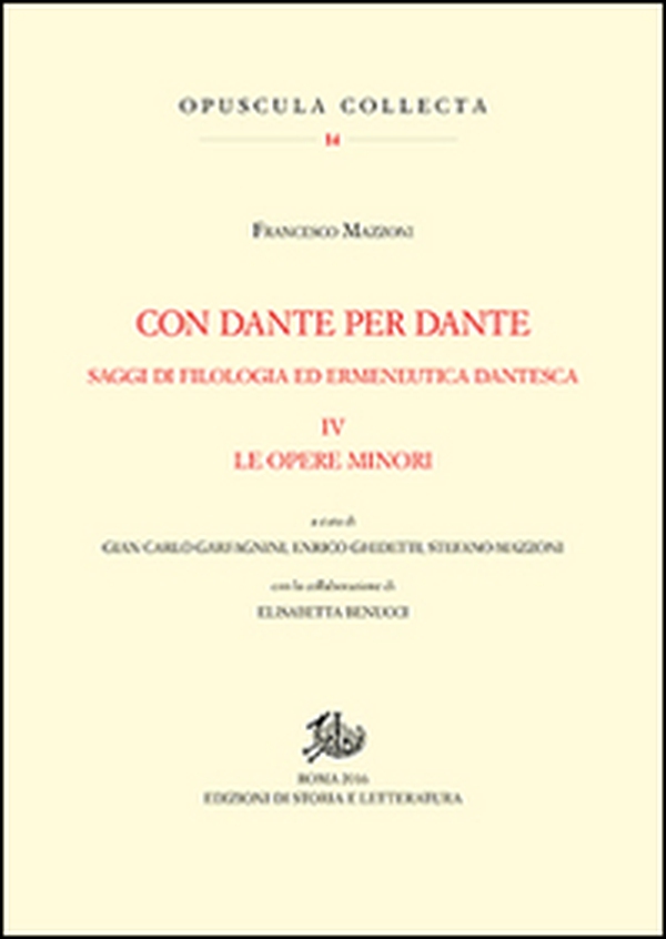 Con Dante e per Dante. Saggi di filologia dantesca - Vol. 4 - Librerie.coop Con Dante e per Dante. Saggi di filologia dantesca - Vol. 4 - Librerie.coop