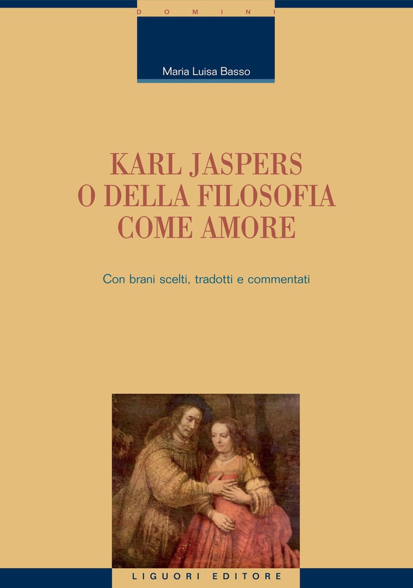 Karl Jaspers o della filosofia come amore - Librerie.coop Karl Jaspers o della filosofia come amore - Librerie.coop