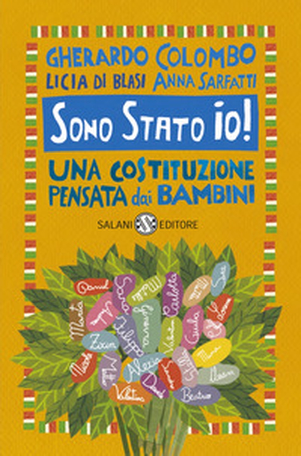 Sono Stato io! Una Costituzione pensata dai bambini - Librerie.coop Sono Stato io! Una Costituzione pensata dai bambini - Librerie.coop