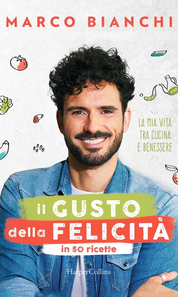 Il gusto della felicità in 50 ricette - Librerie.coop Il gusto della felicità in 50 ricette - Librerie.coop