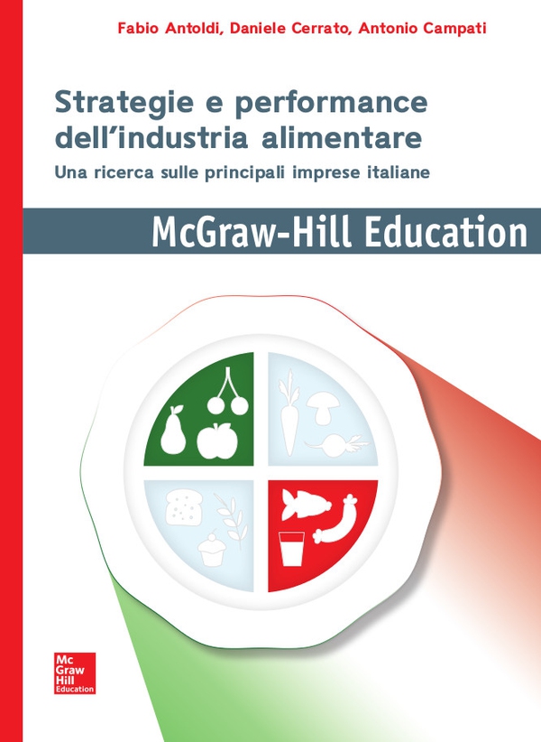 Strategie e performance dell'industria alimentare - Librerie.coop Strategie e performance dell'industria alimentare - Librerie.coop