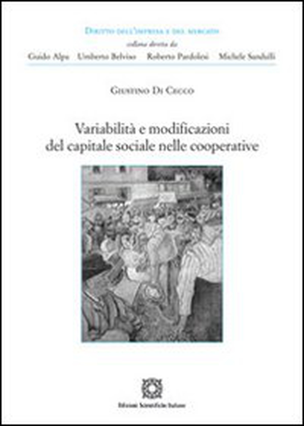 Variabilità e modificazioni del capitale sociale nelle cooperative - Librerie.coop Variabilità e modificazioni del capitale sociale nelle cooperative - Librerie.coop