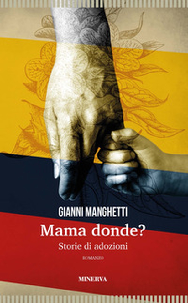 Mama donde? Storie di adozioni - Librerie.coop Mama donde? Storie di adozioni - Librerie.coop