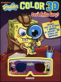 Dov'è finito Gary? Color 3D. SpongeBob - Librerie.coop