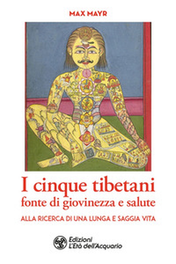I cinque tibetani fonte di giovinezza e salute. Alla ricerca di una lunga e saggia vita - Librerie.coop I cinque tibetani fonte di giovinezza e salute. Alla ricerca di una lunga e saggia vita - Librerie.coop