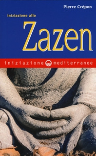 Iniziazione allo zazen - Librerie.coop