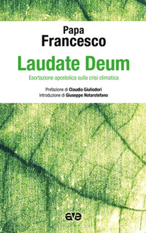 Laudate Deum. Esortazione apostolica sulla crisi climatica - Librerie.coop Laudate Deum. Esortazione apostolica sulla crisi climatica - Librerie.coop