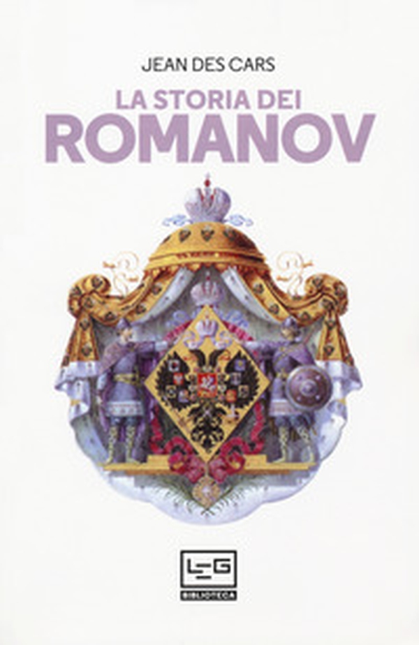 La storia dei Romanov - Librerie.coop La storia dei Romanov - Librerie.coop