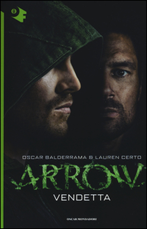 Vendetta. Arrow - Librerie.coop Vendetta. Arrow - Librerie.coop