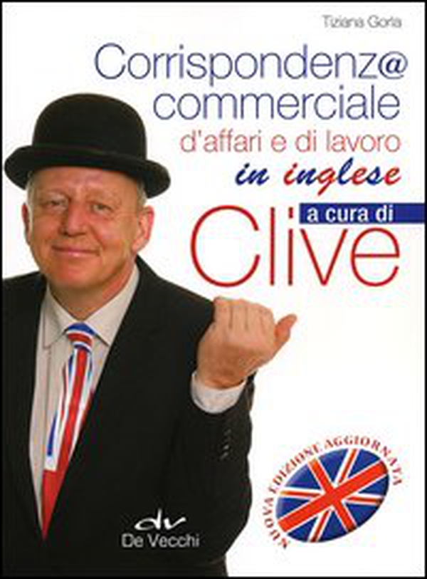 Corrispondenza commerciale, d'affari e di lavoro in inglese - Librerie.coop Corrispondenza commerciale, d'affari e di lavoro in inglese - Librerie.coop