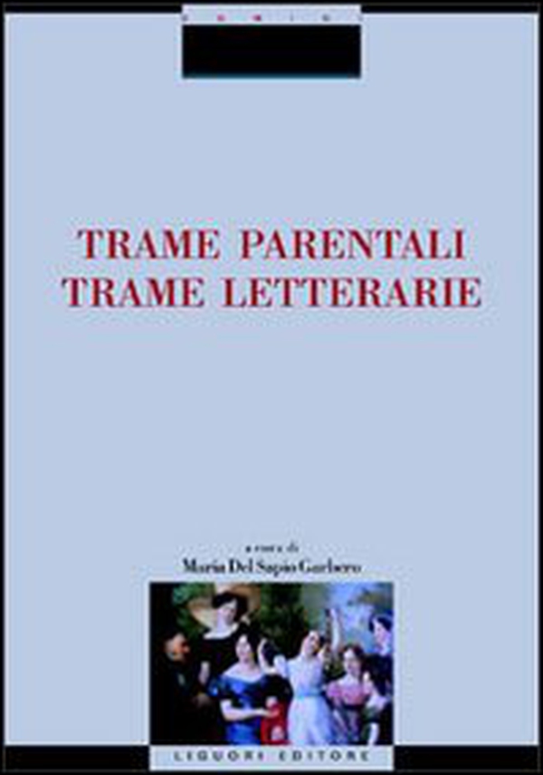 Trame parentali. Trame letterarie - Librerie.coop Trame parentali. Trame letterarie - Librerie.coop