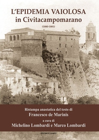 L'epidemia vaiolosa in Civitacampomarano (1880-1881) - Librerie.coop