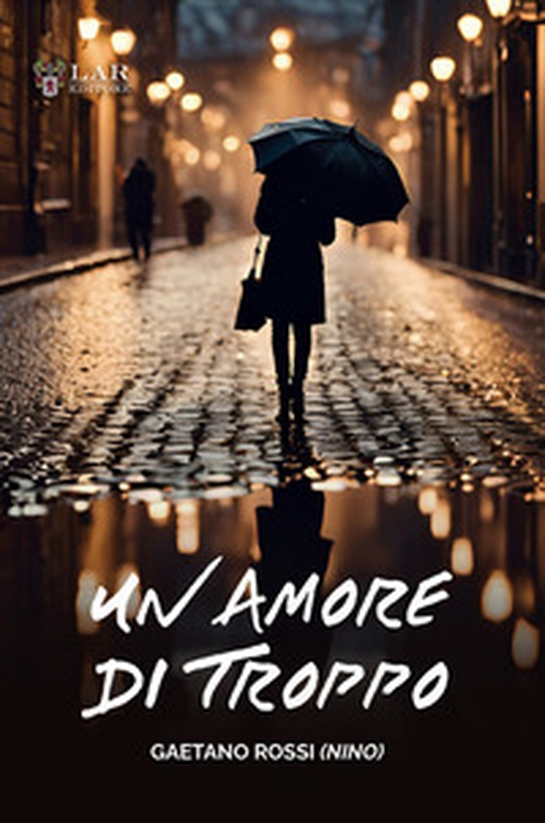 Un amore di troppo - Librerie.coop Un amore di troppo - Librerie.coop