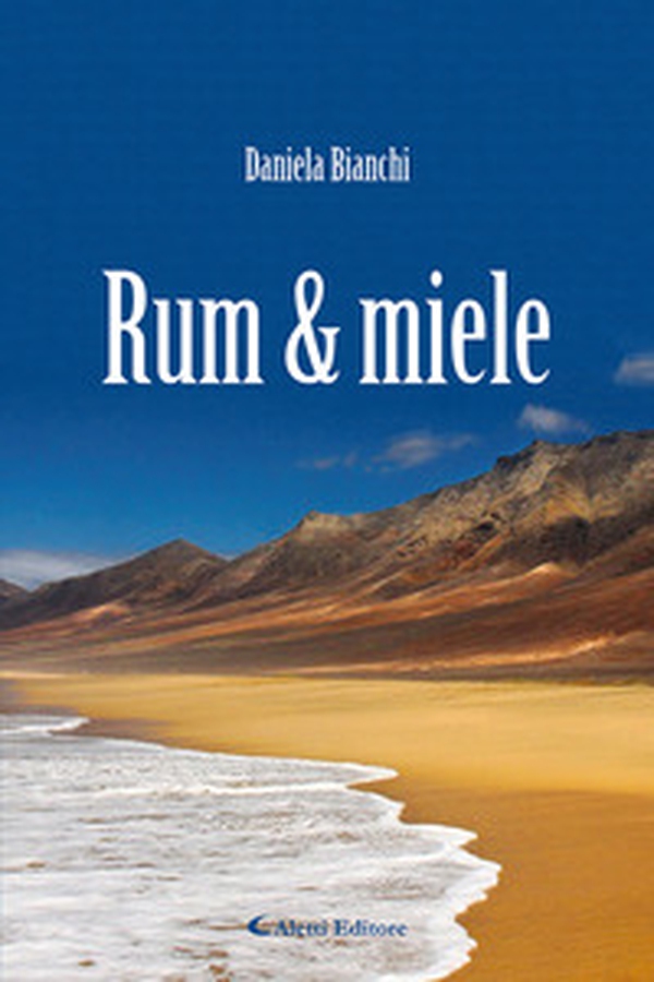 Rum & miele - Librerie.coop Rum & miele - Librerie.coop