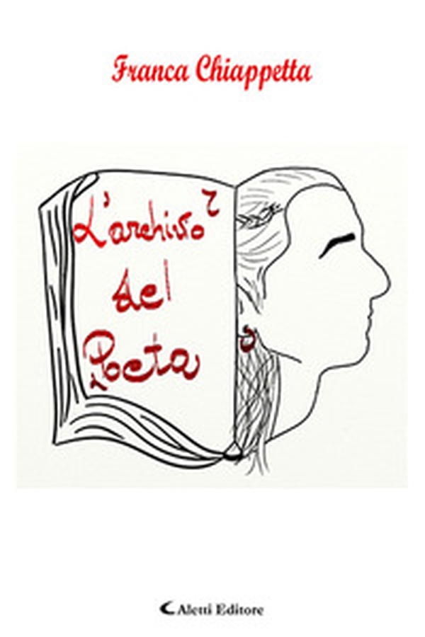 L'archivio del poeta - Librerie.coop L'archivio del poeta - Librerie.coop