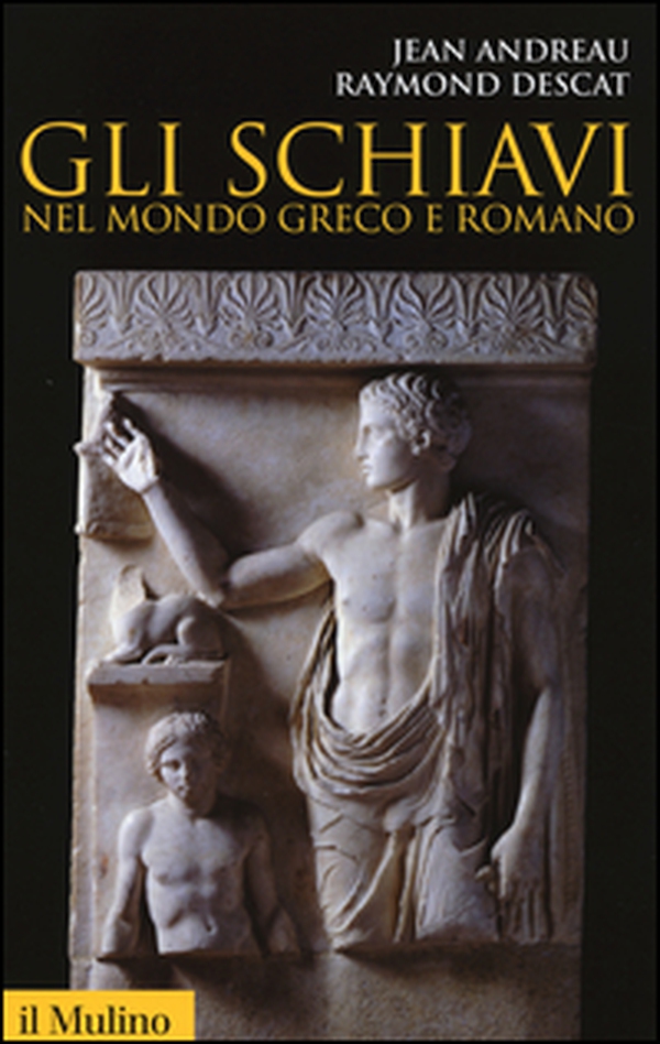 Gli schiavi nel mondo greco e romano - Librerie.coop Gli schiavi nel mondo greco e romano - Librerie.coop