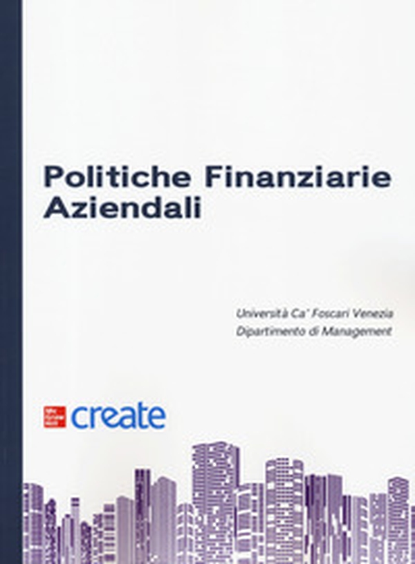 Politiche finanziarie aziendali - Librerie.coop Politiche finanziarie aziendali - Librerie.coop