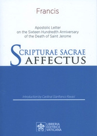 Scripturae Sacrae Affectus. Apostolic letter on the Sexteen Hundredth Anniversary of the Death of Saint Gerome - Librerie.coop
